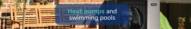 Heat pumps and swimming pools